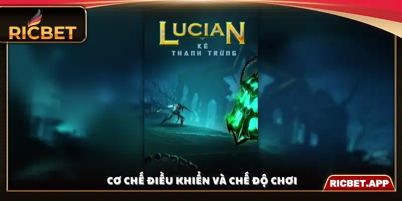 Cách vận hành nhân vật và tùy chọn chế độ chơi