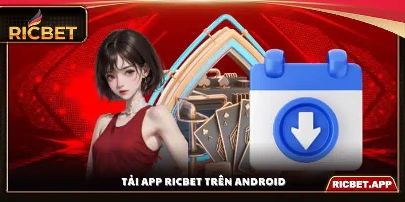 Hướng dẫn tải và cài đặt app cho Android