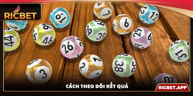 Hướng dẫn xem kết quả quay thưởng 