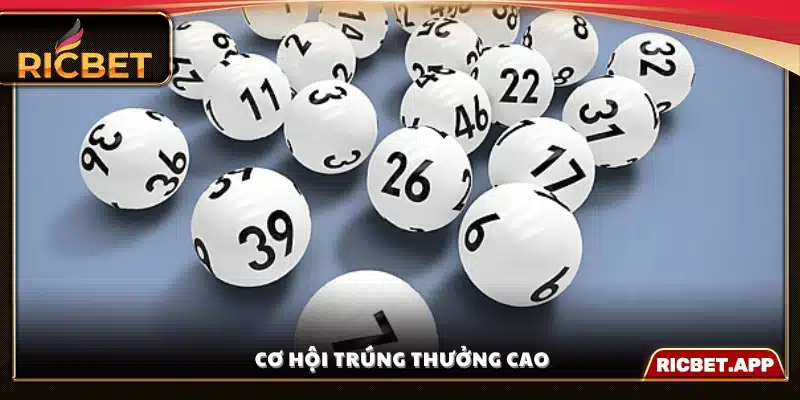 Tỷ lệ trúng thưởng hấp dẫn